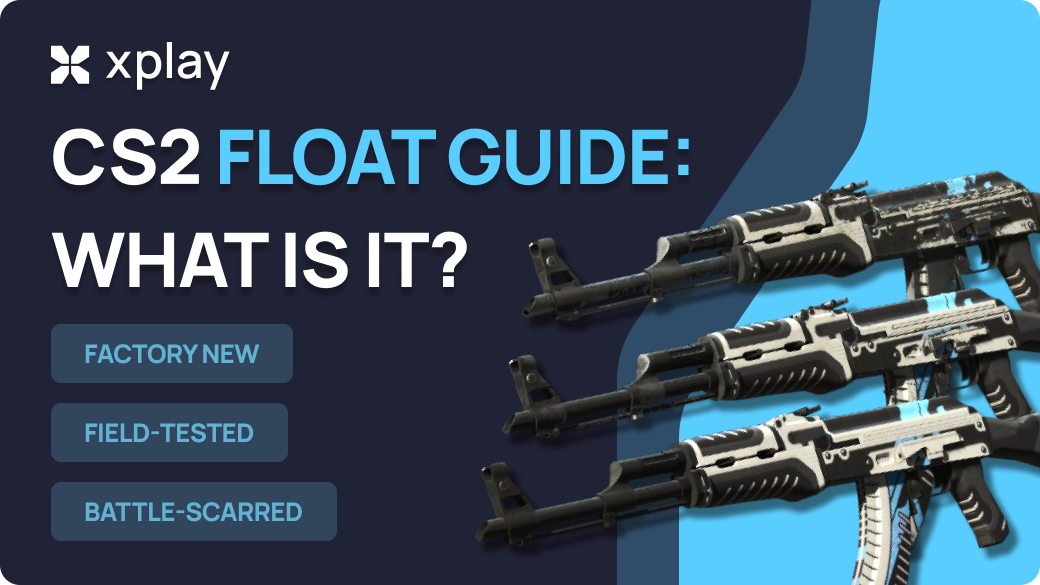 CS2 Float Guide: What is it?