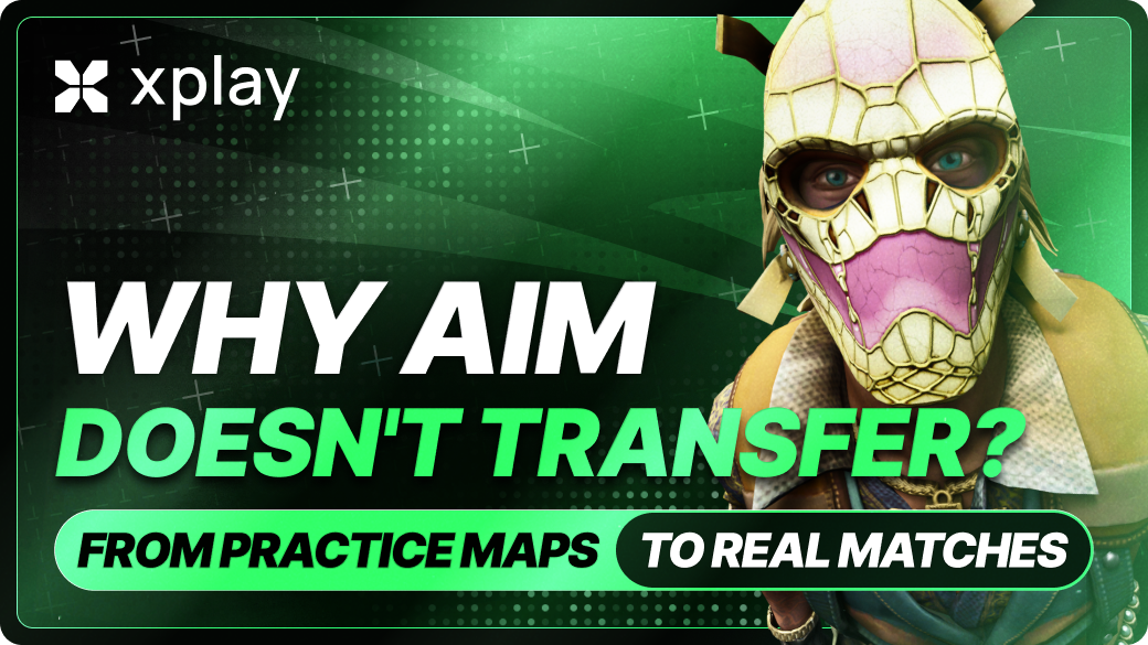 Why Aim Doesn’t Transfer From Practice Maps to Real Matches