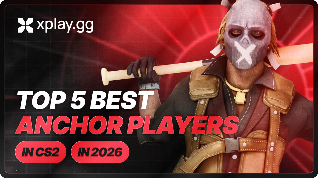 Top 5 Best CS2 Anchor Players in 2026