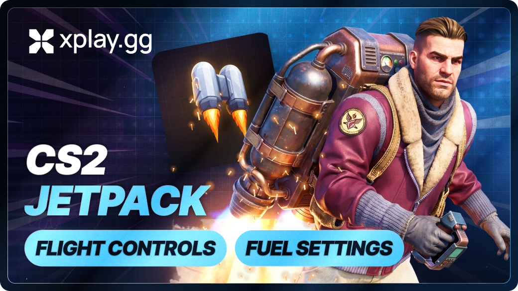 CS2 Jetpack on xplay.gg: Flight Controls and Fuel Settings