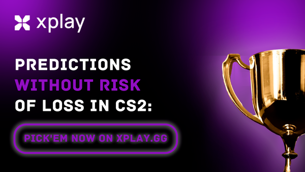 Predictions Without Risk of Loss in CS2: Pick'em now on xplay.gg